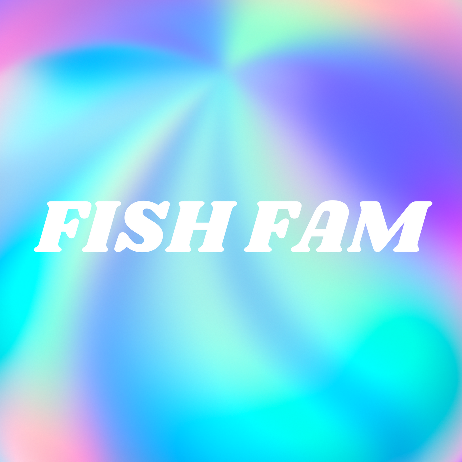Fish Fam 🐟